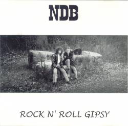 NDB : Rock n' Roll Gipsy